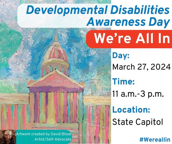 Development Disabilities Day Developmental Disabilities Awareness Day at the Capitol...